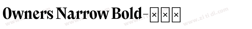 0wners Narrow Bold字体转换 0wners Narrow Bold字体转换